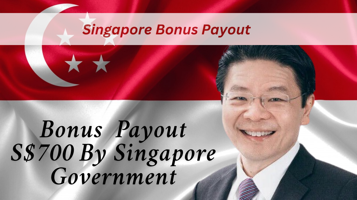 Singapore Government Payout S$700 As Bonus Is Coming In 2024: Check Payout Dates & Eligibility